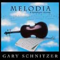 Gary Schnitzer - Melodia