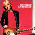Tom Petty & The Heartbreakers - Damn The Torpedoes (1979)