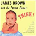James Brown and his Famous Flames - Think