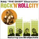 Eddy "The Chief" Clearwater - Rock 'N Roll City