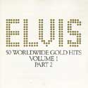 Elvis Presley - 50 Worldwide Gold Hits