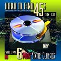 Various artists - Hard to Find 45's on CD, Volume 6, More Sixties Classics